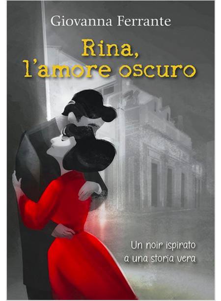 RINA, L'AMORE OSCURO