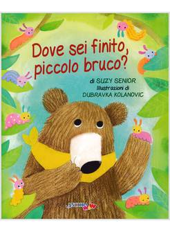 DOVE SEI FINITO, PICCOLO BRUCO? 