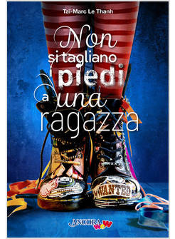 NON SI TAGLIANO I PIEDI A UNA RAGAZZA