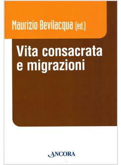 VITA CONSACRATA E MIGRAZIONI