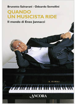 QUANDO UN MUSICISTA RIDE IL MONDO DI ENZO JANNACCI