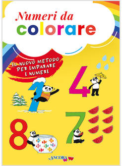 NUMERI DA COLORARE IL NUOVO METODO PER IMPARARE I NUMERI