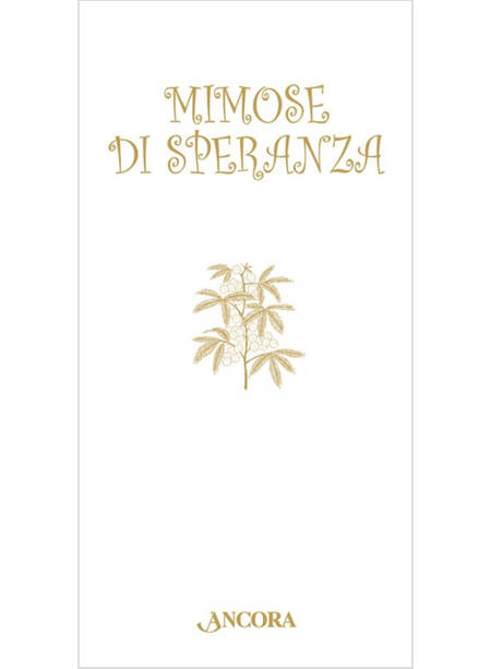 MIMOSE DI SPERANZA