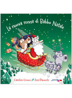 LA NUOVA RENNA DI BABBO NATALE