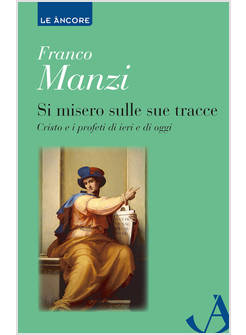 SI MISERO SULLE SUE TRACCE