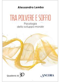 TRA POLVERE E SOFFIO