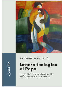 LETTERA TEOLOGICA AL PAPA LA GIUSTIZIA DELLA MISERICORDIA NEL GIUBILEO 