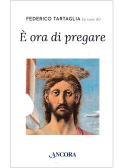E' ORA DI PREGARE