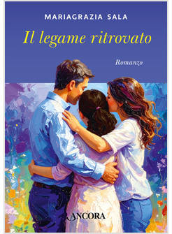 IL LEGAME RITROVATO