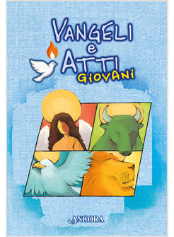 VANGELI E ATTI. GIOVANI
