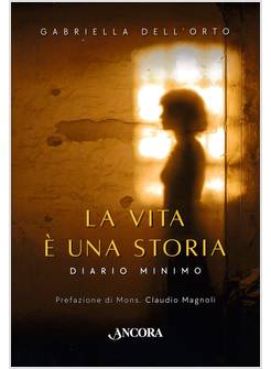 LA VITA E' UNA STORIA