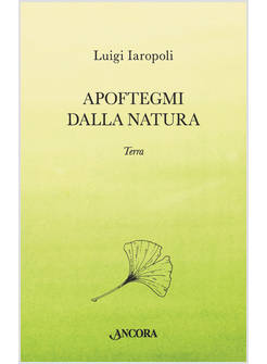 APOFTEGMI DALLA NATURA TERRA