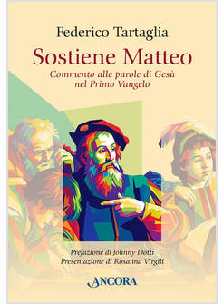 SOSTIENE MATTEO. COMMENTO ALLE PAROLE DI GESU' NEL PRIMO VANGELO