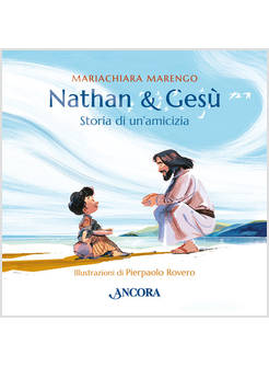 NATHAN E GESU'. STORIA DI UN'AMICIZIA