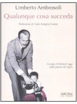 QUALUNQUE COSA SUCCEDA