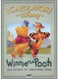 WINNIE THE POOH RICERCA CRISTOPHER ROBIN