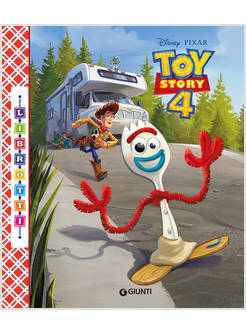 TOY STORY 4. LIBROTTI EDIZIONE A COLORI