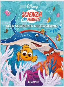 OCEANI SCIENZA A FUMETTI VOL 2 ALLA SCOPERTA DELL'OCEANO