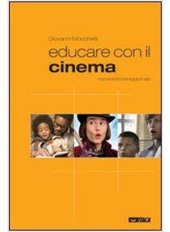 EDUCARE CON IL CINEMA vol 1°