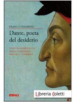 DANTE POETA DEL DESIDERIO. 1 INFERNO