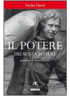 IL POTERE DEI SENZA POTERE 