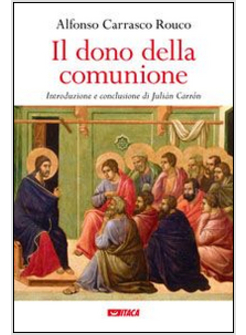 IL DONO DELLA COMUNIONE