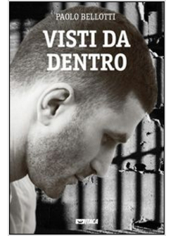 VISTI DA DENTRO