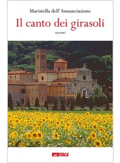 IL CANTO DEI GIRASOLI. RACCONTI