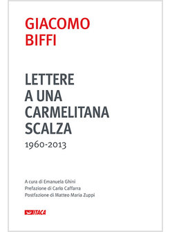 LETTERE A UNA CARMELITANA SCALZA (1960-2013)