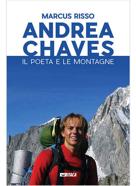 ANDREA CHAVES. IL POETA E LE MONTAGNE