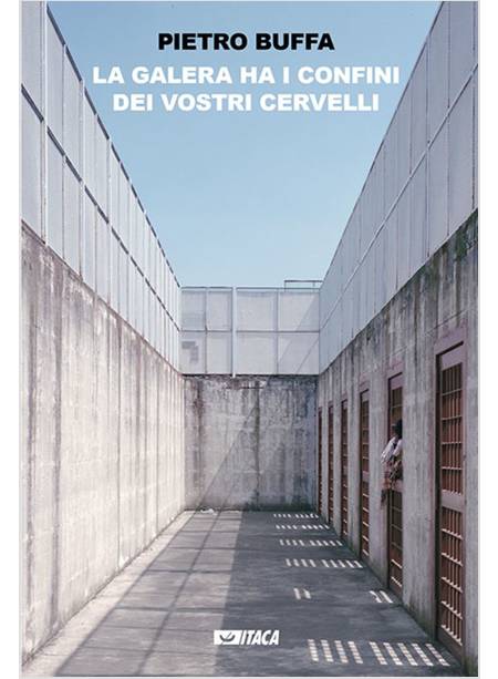 LA GALERA HA I CONFINI DEI VOSTRI CERVELLI 