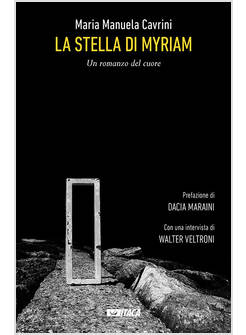 STELLA DI MYRIAM. UN ROMANZO DEL CUORE (LA)