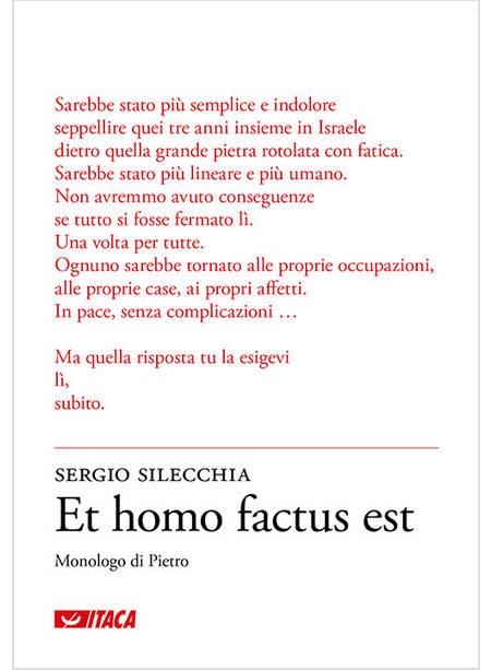 ET HOMO FACTUS EST. MONOLOGO DI PIETRO