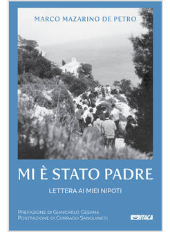 MI E' STATO PADRE. LETTERA AI MIEI NIPOTI