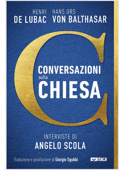 CONVERSAZIONI SULLA CHIESA INTERVISTE DI ANGELO SCOLA