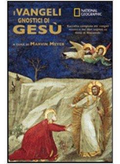 VANGELI GNOSTICI DI GESU' (I)