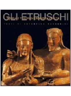 ETRUSCHI STORIA E TESORI DI UN'ANTICA CIVILTA'
