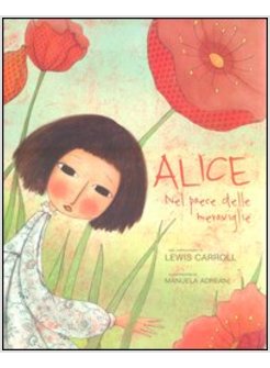 ALICE NEL PAESE DELLE MERAVIGLIE