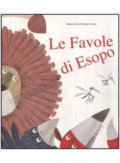 LE FAVOLE DI ESOPO