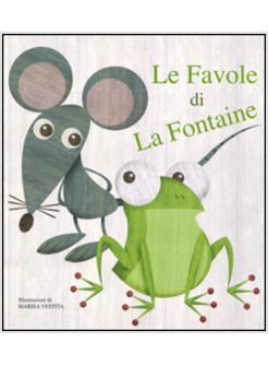 LE FAVOLE DI LA FONTAINE