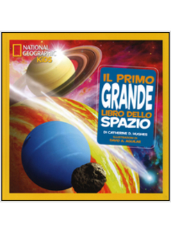 IL PRIMO GRANDE LIBRO DELLO SPAZIO