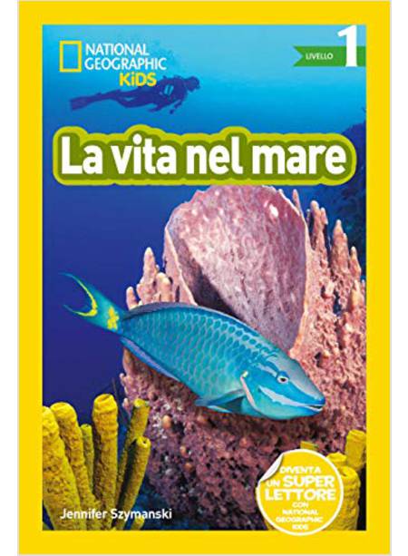 LA VITA NEL MARE LIVELLO 1