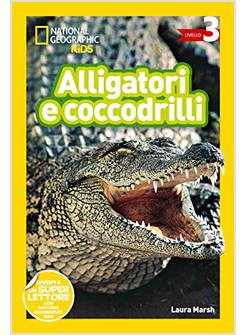 ALLIGATORI E COCCODRILLI LIVELLO 3