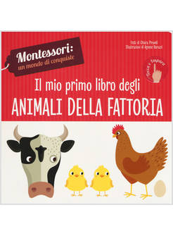 IL MIO PRIMO LIBRO DEGLI ANIMALI DELLA FATTORIA. MINI MONTESSORI
