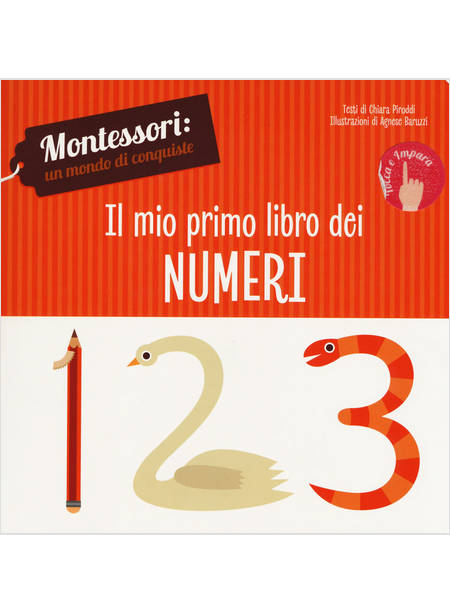 IL MIO PRIMO LIBRO DEI NUMERI. MINI MONTESSORI