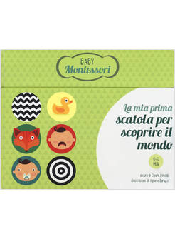 LA MIA PRIMA SCATOLA PER SCOPRIRE IL MONDO. MONTESSORI: UN MONDO DI CONQUISTE