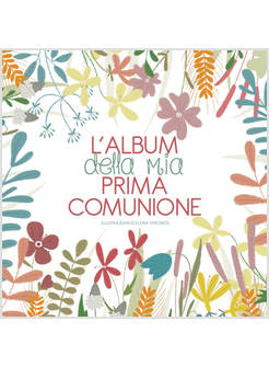 L'ALBUM DELLA MIA PRIMA COMUNIONE