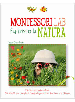 MONTESSORI LAB ESPLORIAMO LA NATURA