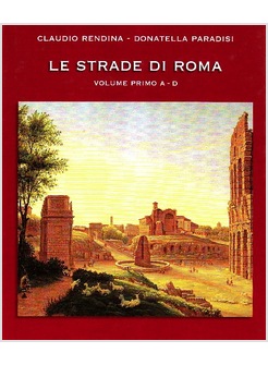 STRADE DI ROMA VOL 1  (A-D)