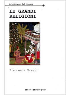 LE GRANDI RELIGIONI